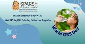 World ORS Day 2025: Protecting Children from Dehydration
