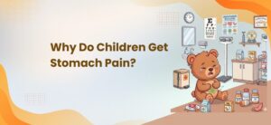 Why Do Children Get Stomach Pain?