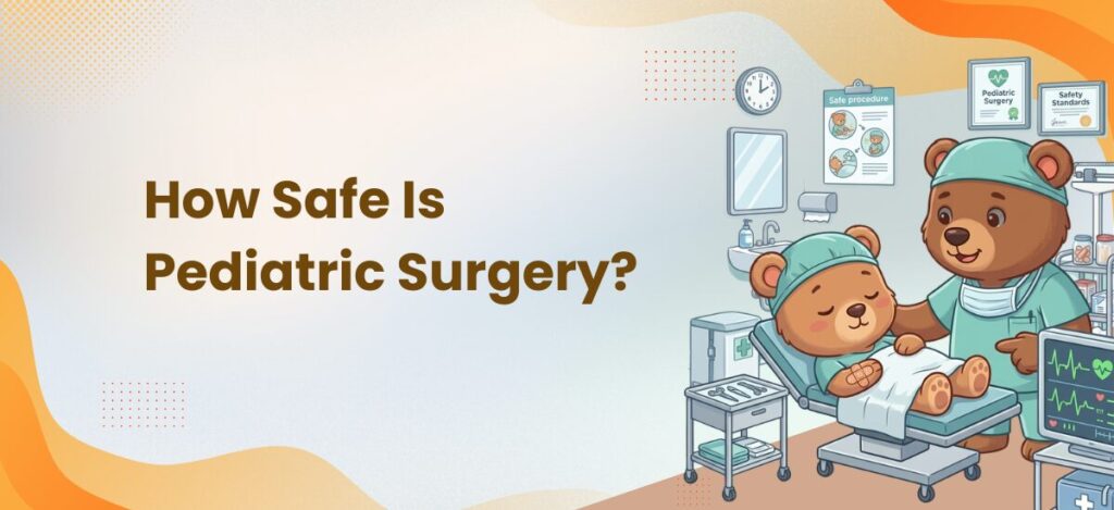 How Safe Is Pediatric Surgery