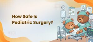 How Safe Is Pediatric Surgery?