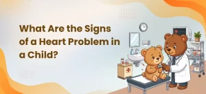 What Are the Signs of a Heart Problem in a Child?