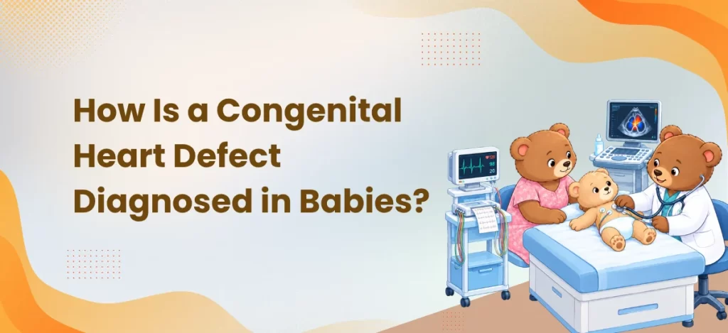 How is a congenital heart defect diagnosed in babies