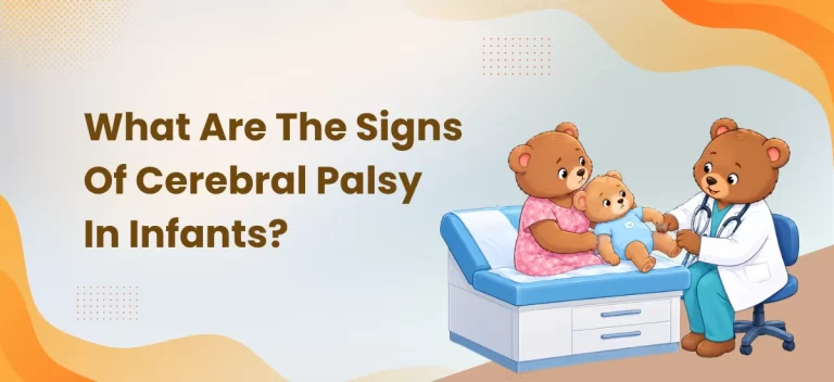 What are the signs of cerebral palsy in infants